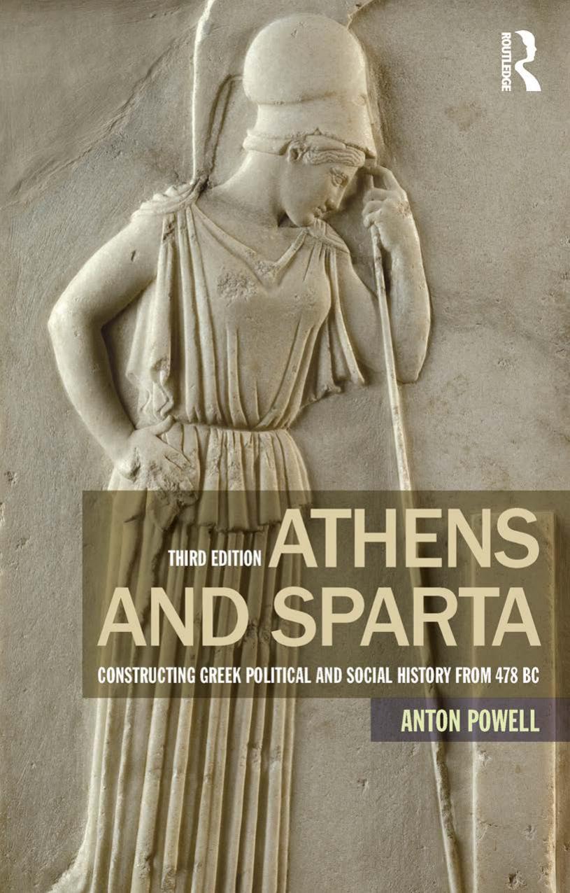 Athens And Sparta Constructing Greek Political And Social History From 478 Bc 1st Edition Anton Powell