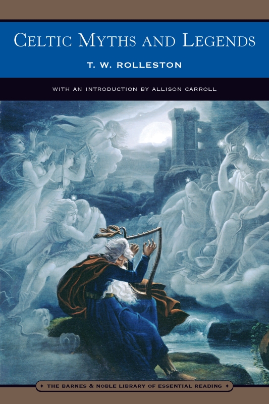 Celtic Myths And Legends T W Rolleston