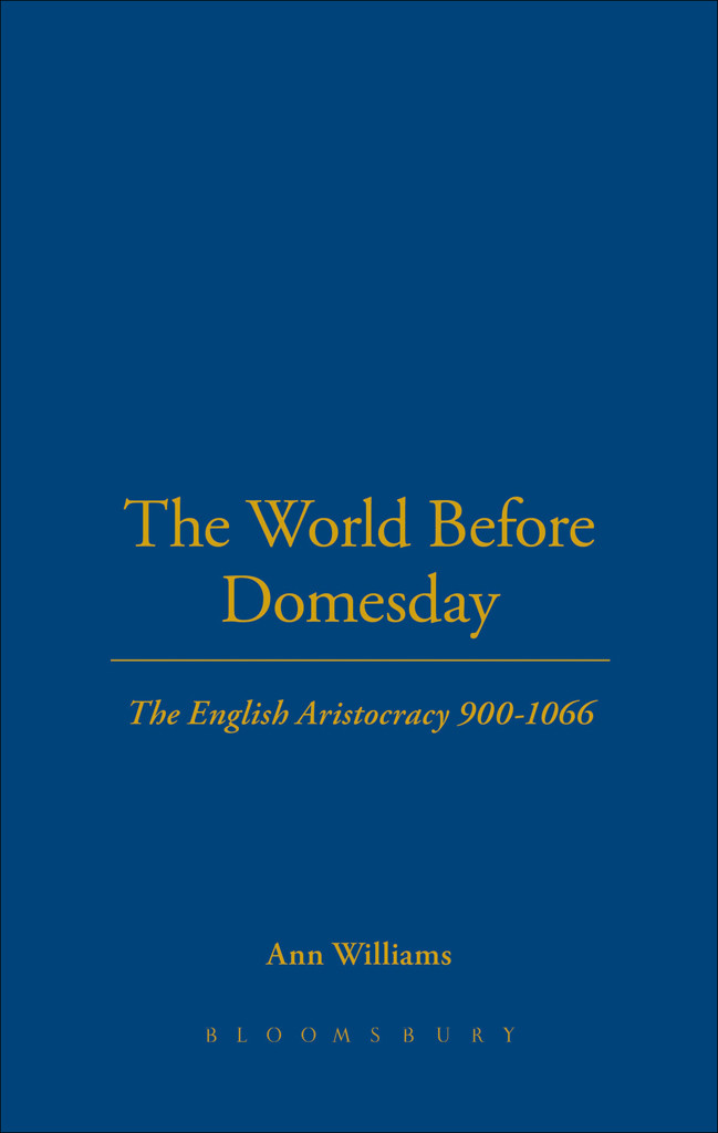 The World Before Domesday 1st Edition Ann Williams