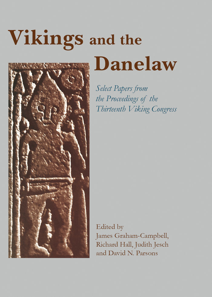 Vikings And The Danelaw James Grahamcampbell Richard Hall Judith Jesch David N Parsons