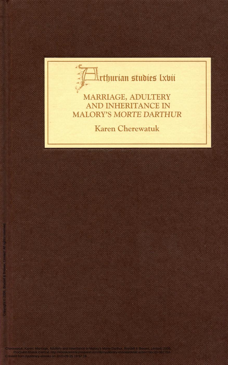Marriage Aldultery And Inheritance In Malorys Morte Darthur Karen Cherewatuk