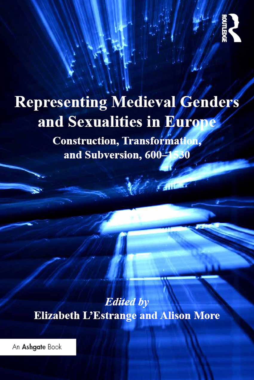 Representing Medieval Genders And Sexualities In Europe Lestrange
