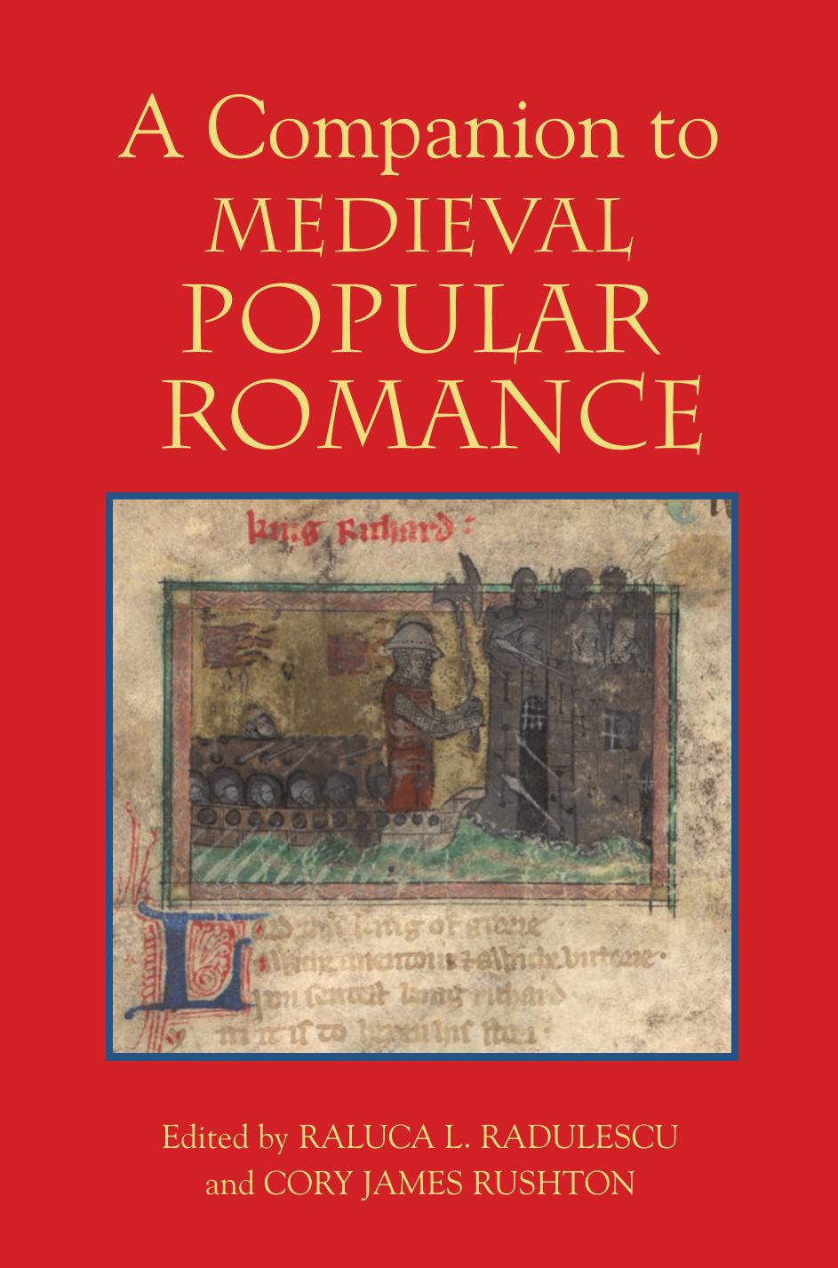 A Companion To Medieval Popular Romance 1st Edition Raluca L Radulescu
