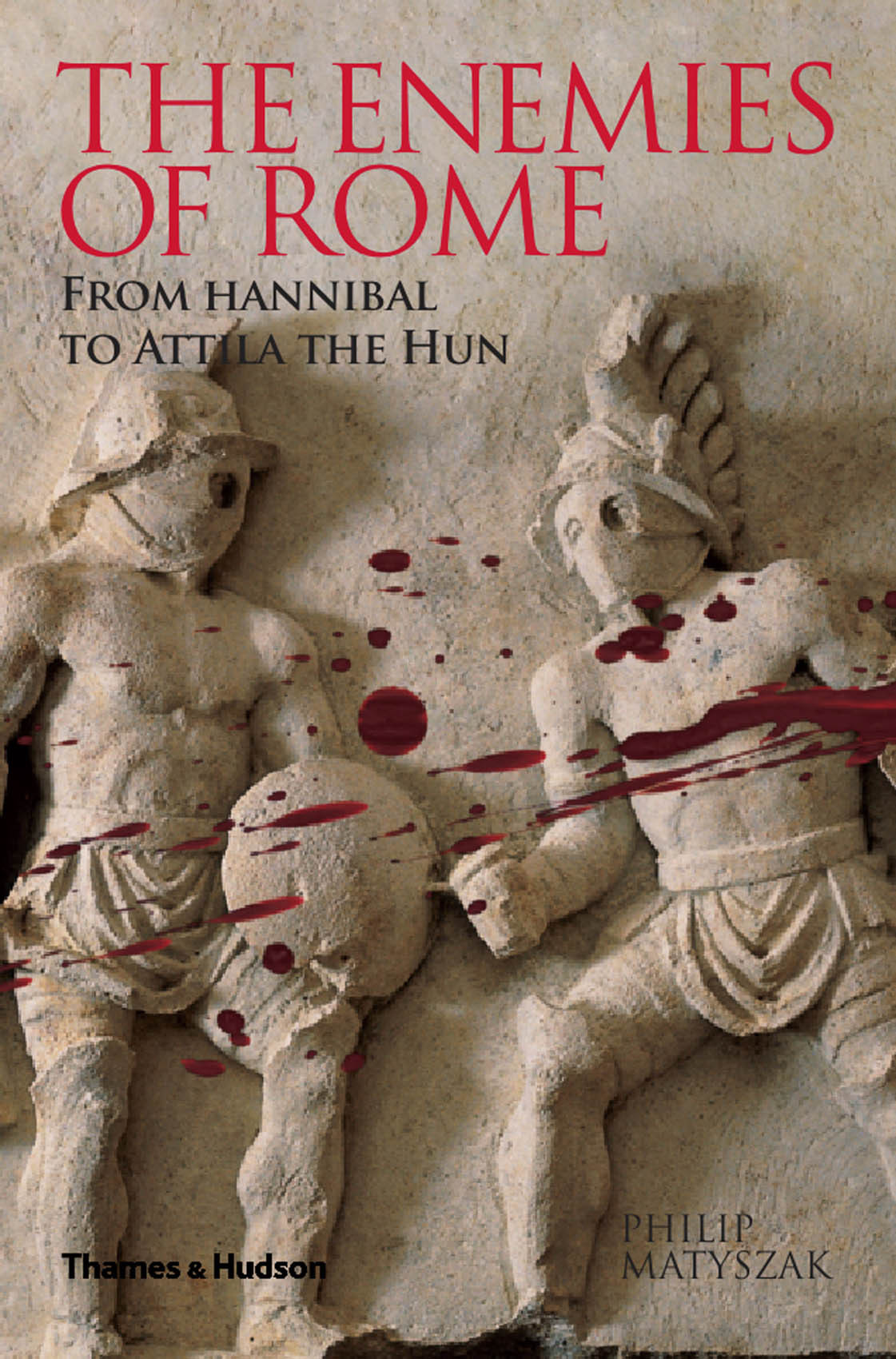 The Enemies Of Rome Philip Matyszak