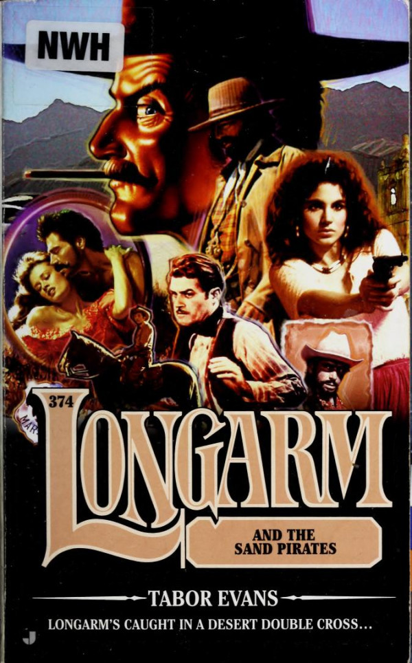 Longarm 374 Longarm And The Sand Pirates Tabor Evans
