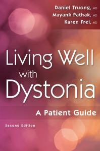 Living Well With Dystonia A Patient Guide 2nd Edition Daniel Truong