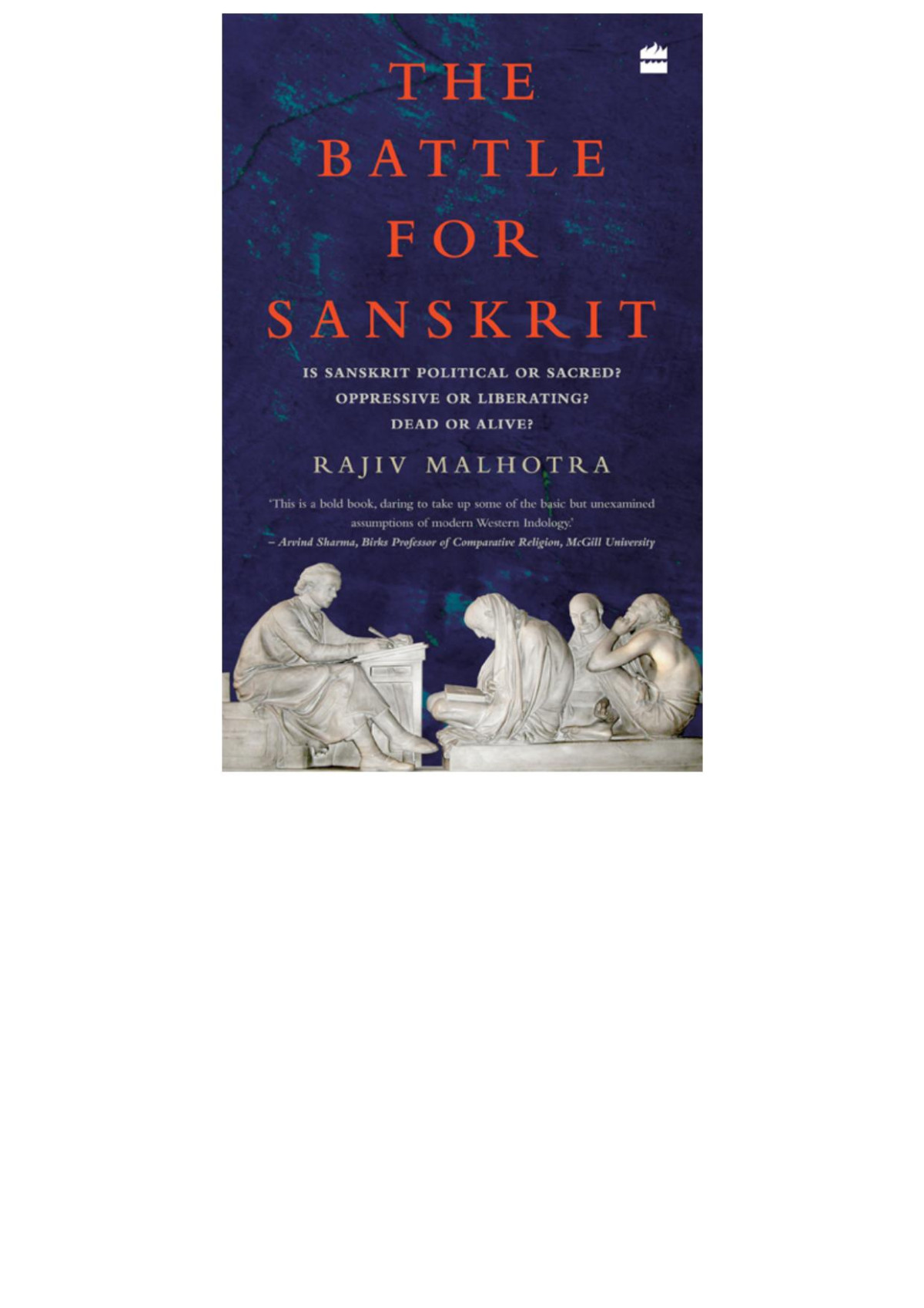 The Battle For Sanskrit Rajiv Malhotra
