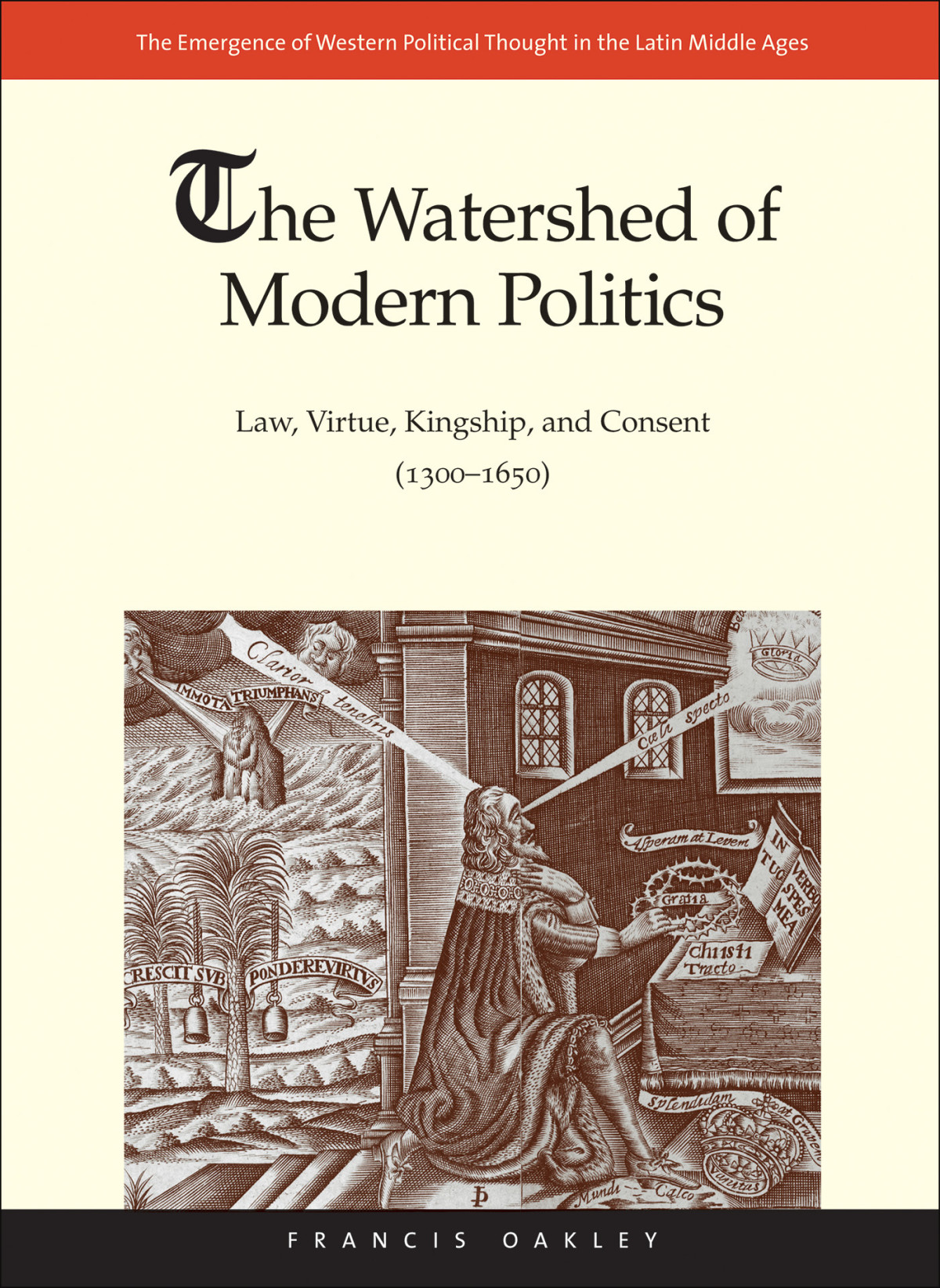 The Watershed Of Modern Politics Francis Oakley