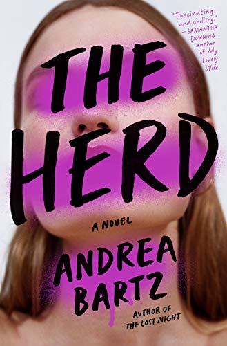 The Herd A Novel 1st Edition Andrea Bartz