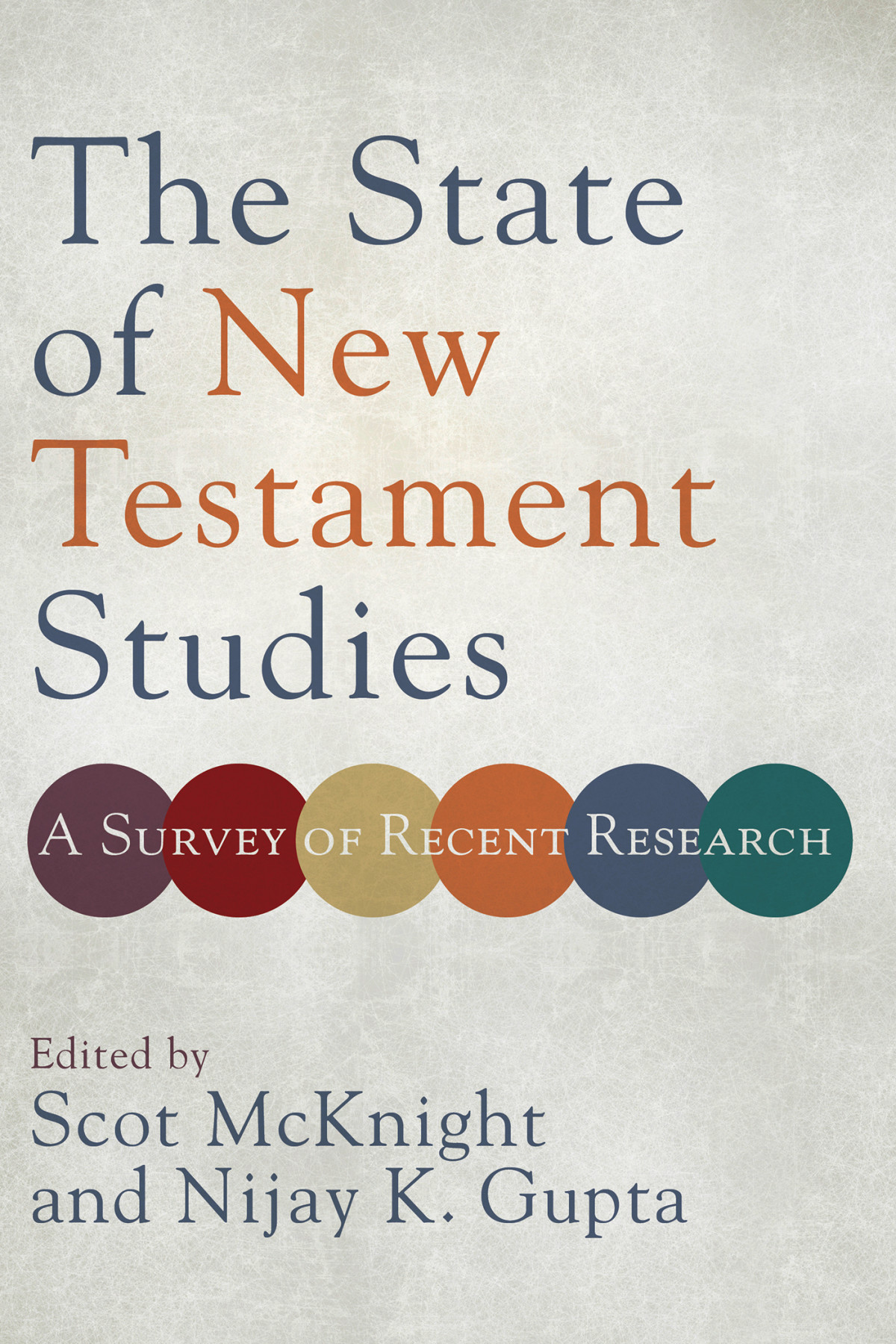 The State Of New Testament Studies 1st Edition Scot Mcknight