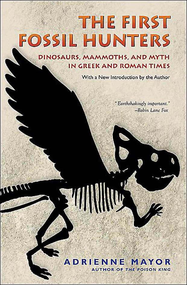 The First Fossil Hunters Adrienne Mayor
