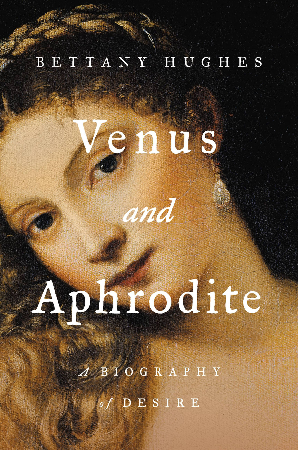 Venus And Aphrodite Bettany Hughes
