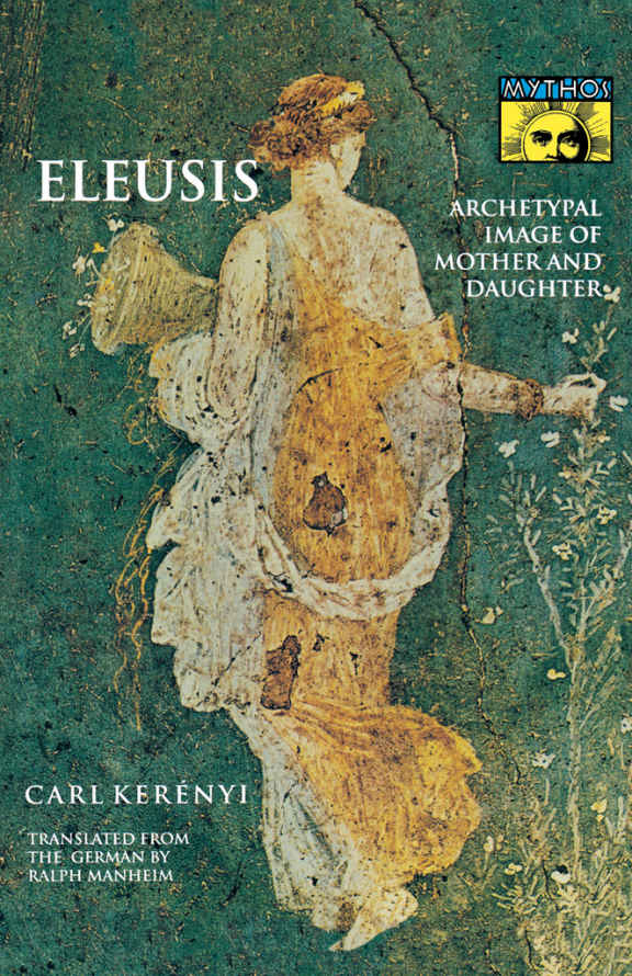 Eleusis Bollingen Series General Carl Kernyi