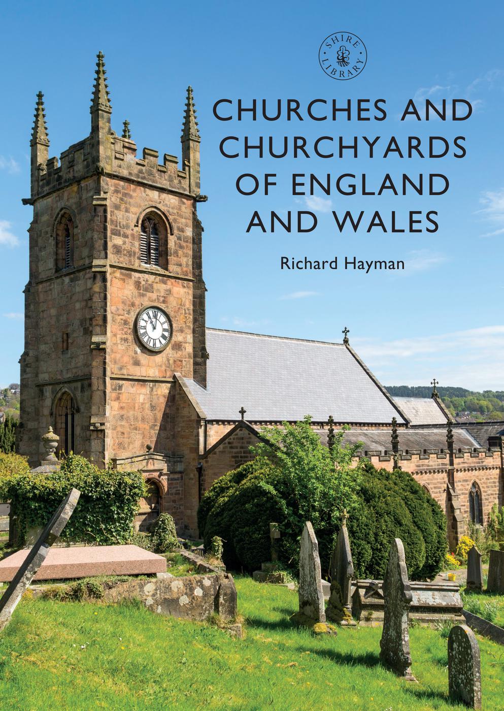 Churches And Churchyards Of England And Wales Richard Hayman
