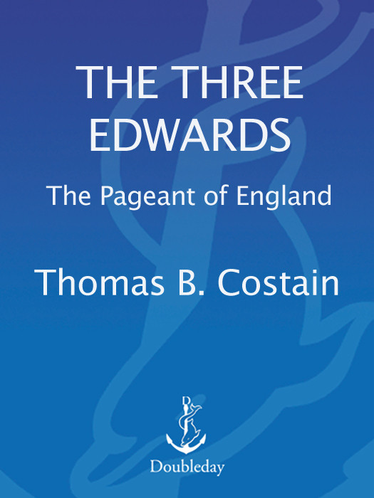 The Three Edwards Thomas B Costain