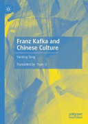 Franz Kafka And Chinese Culture Yanbing Zeng