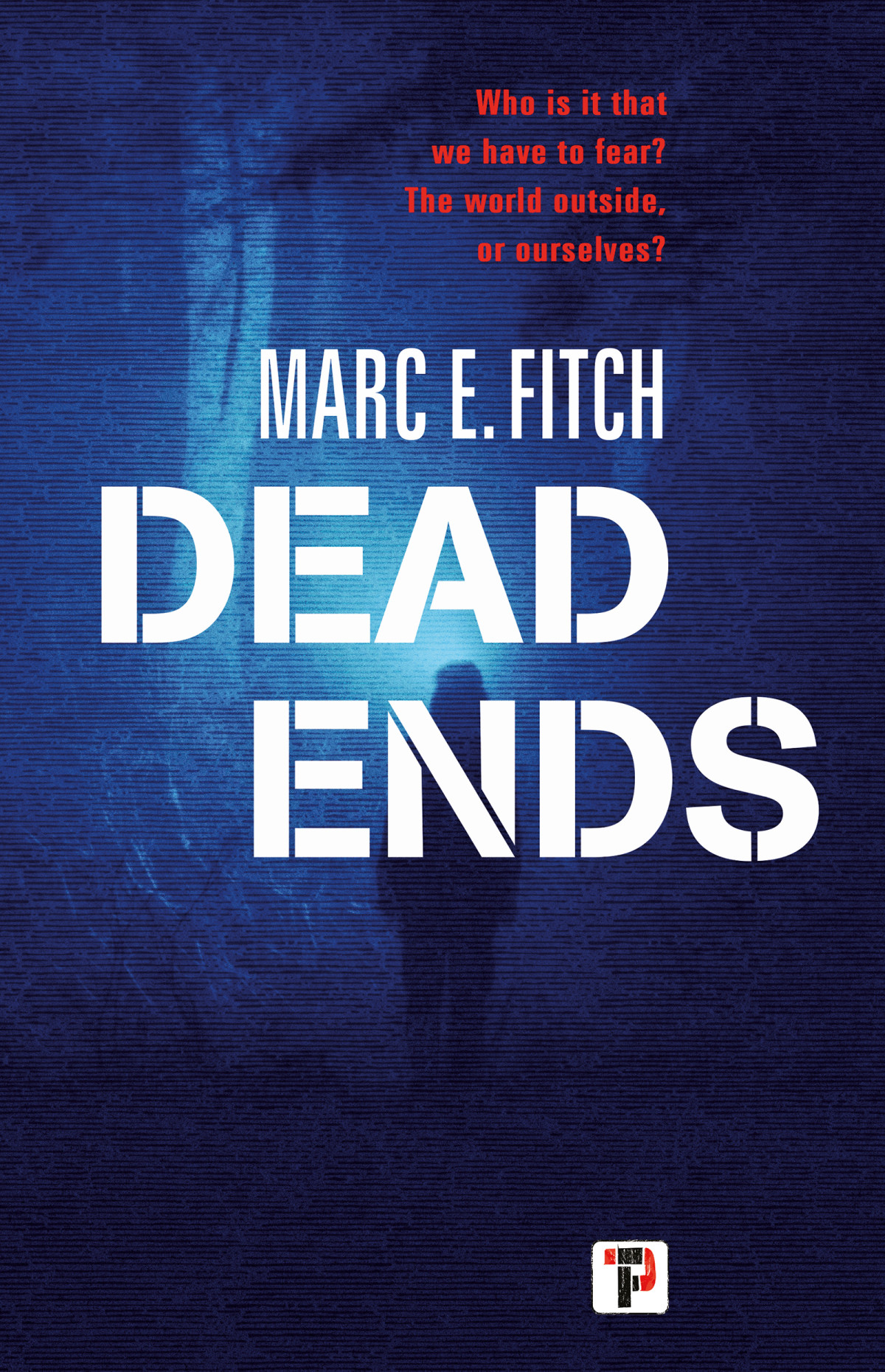 Dead Ends Marc E Fitch