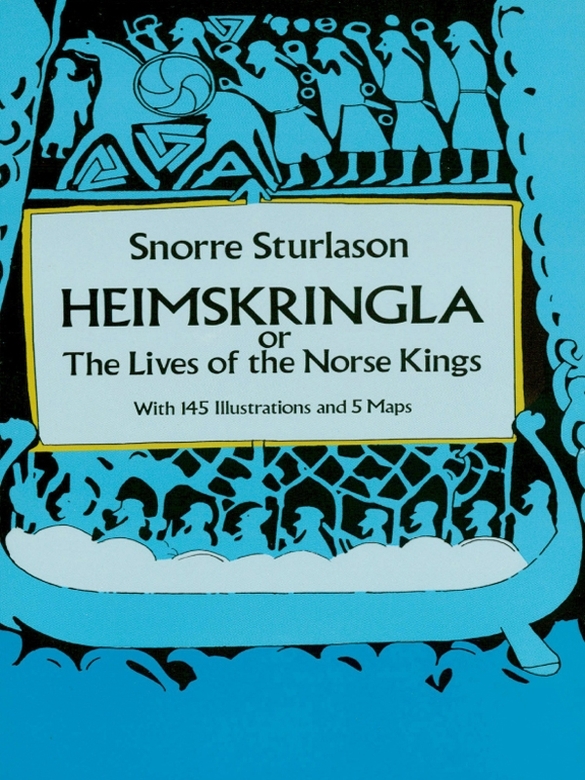 Heimskringla Or The Lives Of The Norse Kings Snorri Sturluson