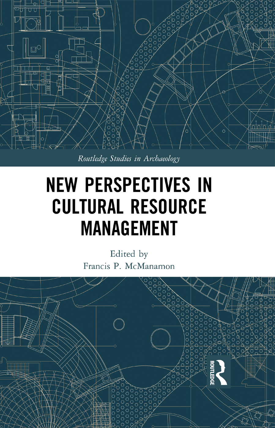 New Perspectives In Cultural Resource Management Mcmanamon Francis P
