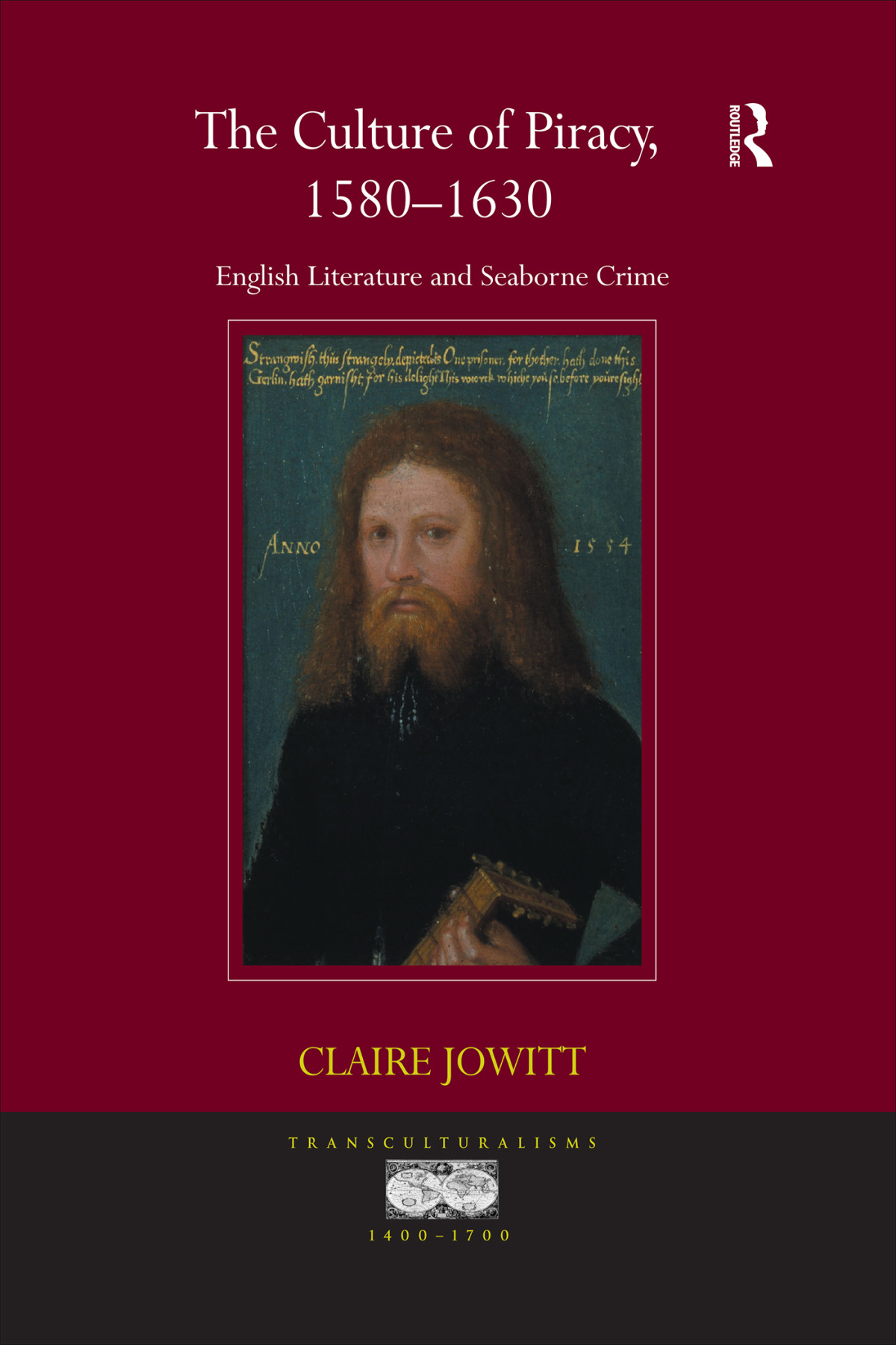 The Culture Of Piracy 15801630 Jowitt Claire
