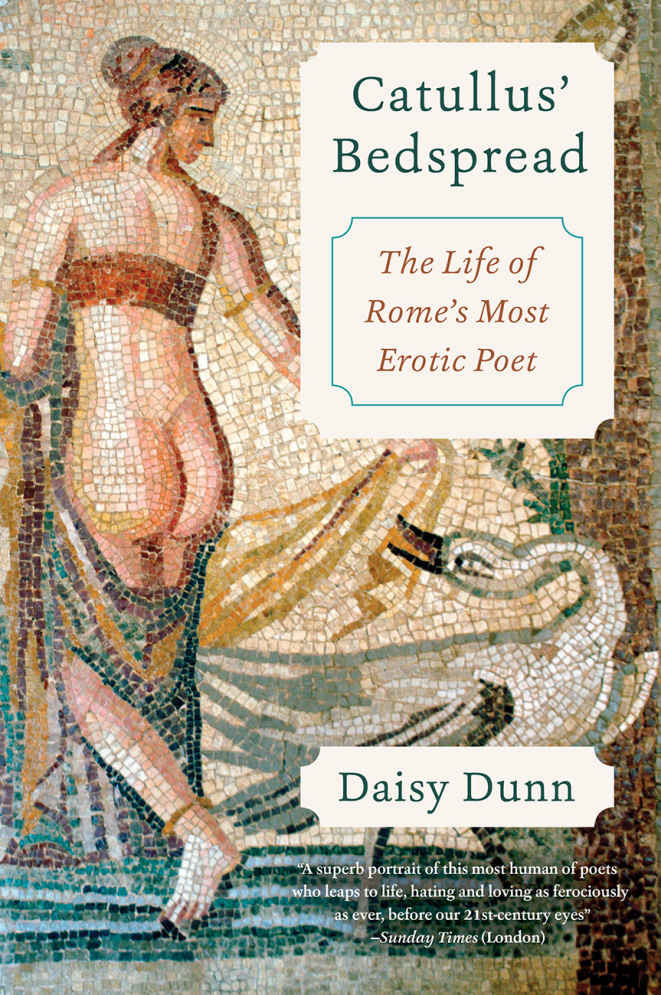 Catullus Bedspread Daisy Dunn