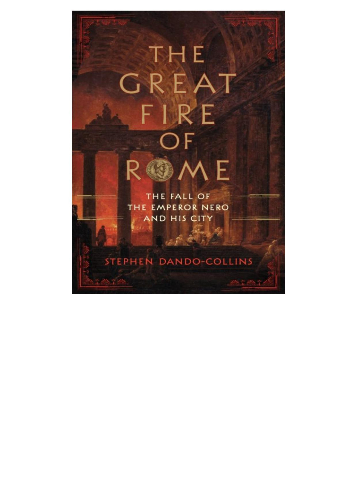 The Great Fire Of Rome Stephen Dandocollins