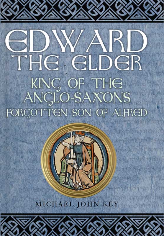 Edward The Elder Michael John Key