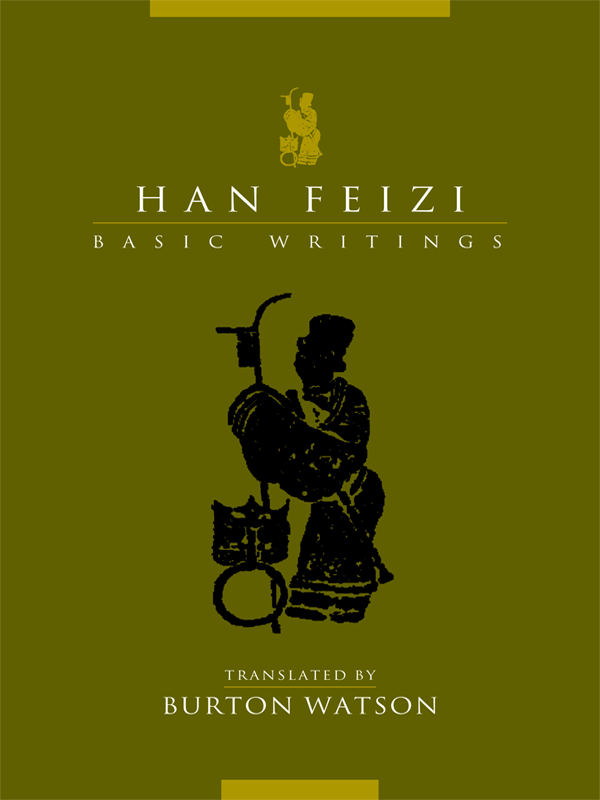 Han Feizi Basic Writings Han Fei Burton Watson