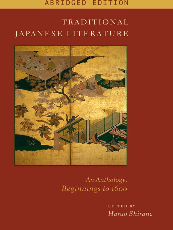 Traditional Japanese Literature Translations From The Asian Classics Haruo Shirane Haruo Shirane