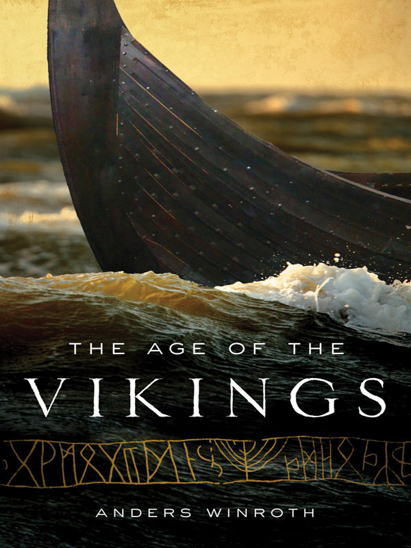 The Age Of The Vikings Anders Winroth