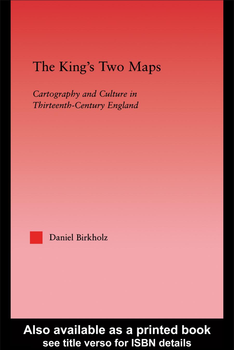 The Kings Two Maps 1st Edition Daniel Birkholz