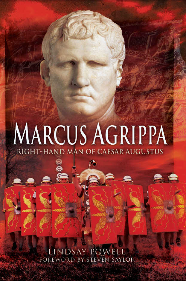 Marcus Agrippa Righthand Man Of Caesar Augustus Lindsay Powell