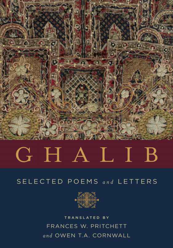 Ghalib Translations From The Asian Classics Mirza Asadullah Khan Ghalib