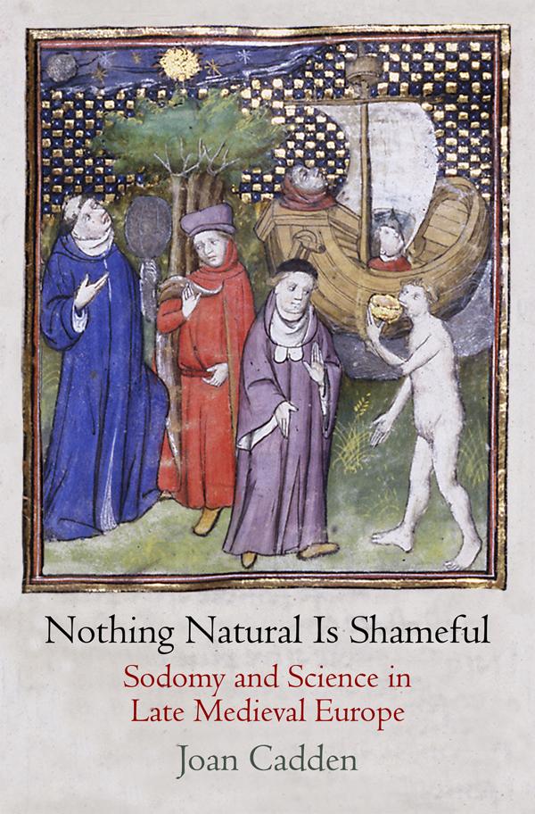 Nothing Natural Is Shameful Joan Cadden