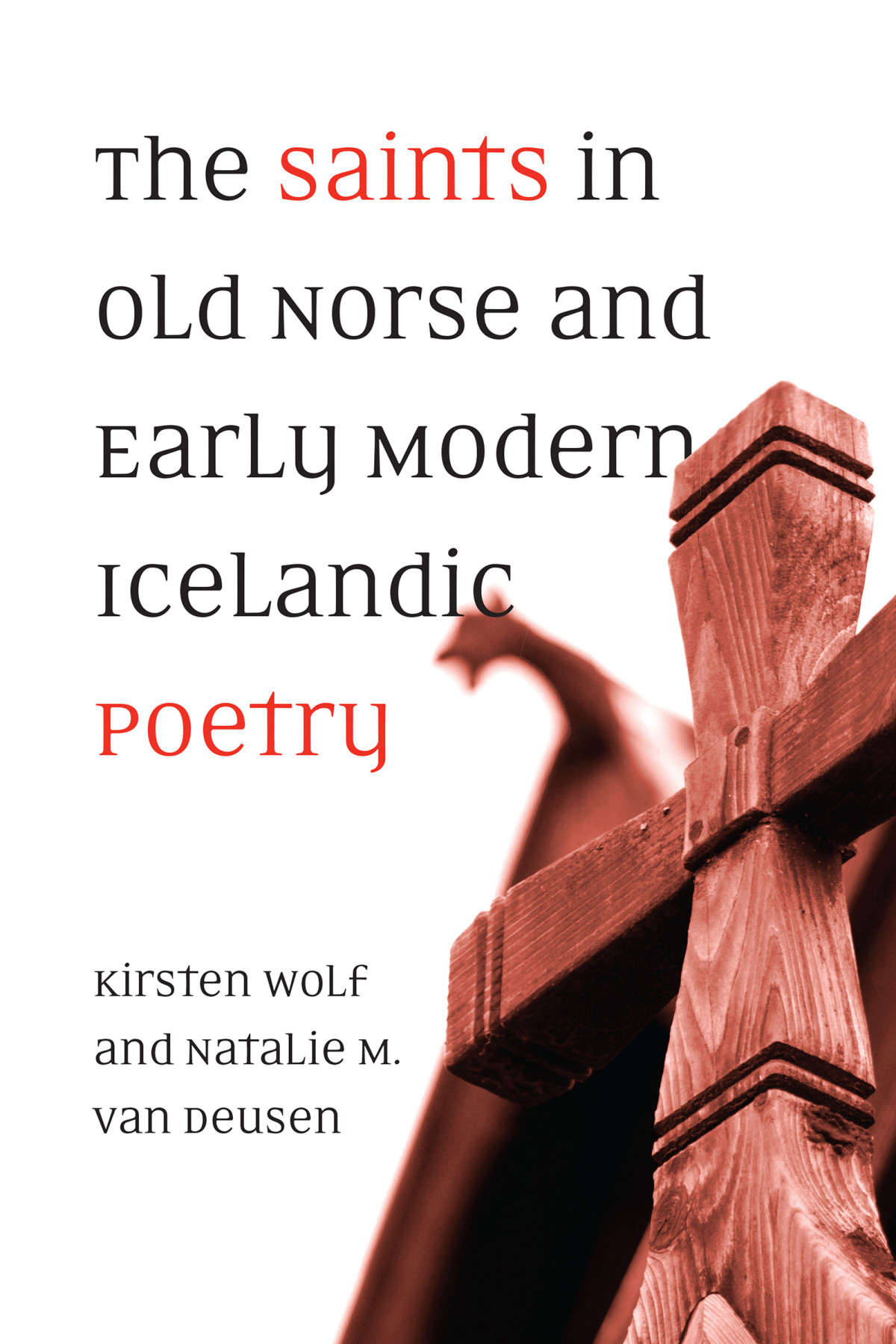 The Saints In Old Norse And Early Modern Icelandic Poetry Wolf