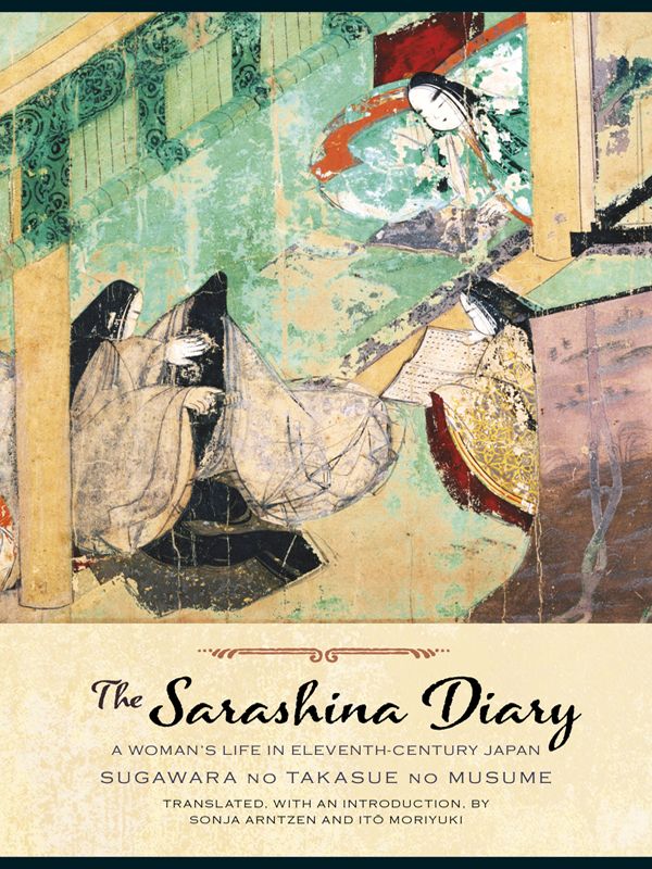 The Sarashina Diary Translations From The Asian Classics Sugawara No Takasue No Musume