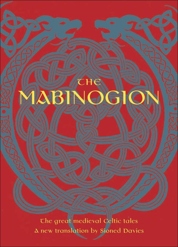 The Mabinogion Oxford Worlds Classics Sioned Davies