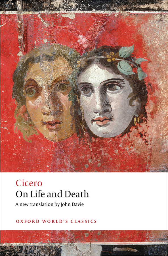 On Life And Death Cicero John Davie Miriam T Griffin