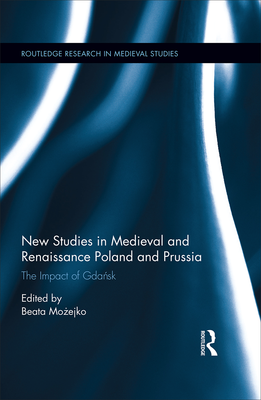 New Studies In Medieval And Renaissance Gdask Poland And Prussia Moejko