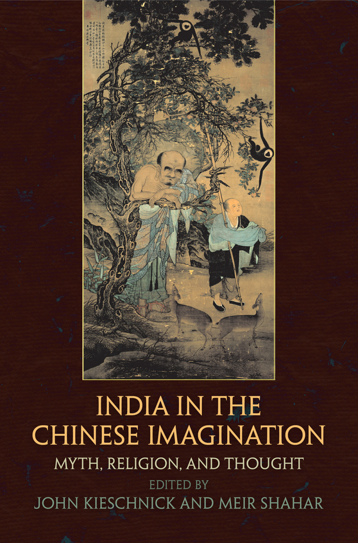 India In The Chinese Imagination Kieschnick John Shahar Meir