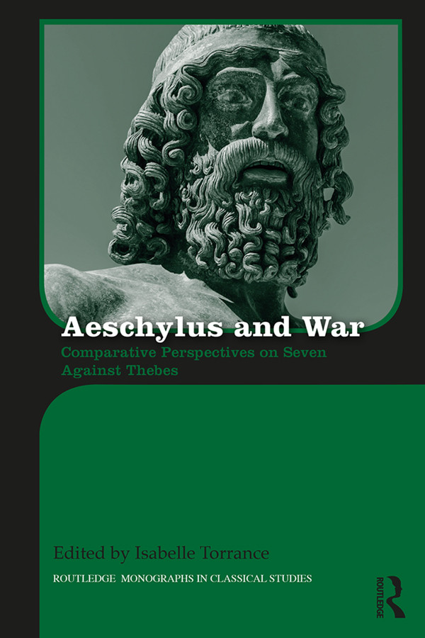Aeschylus And War Torrance Isabelle C