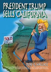 President Trump Sells California Duke Q Wallace