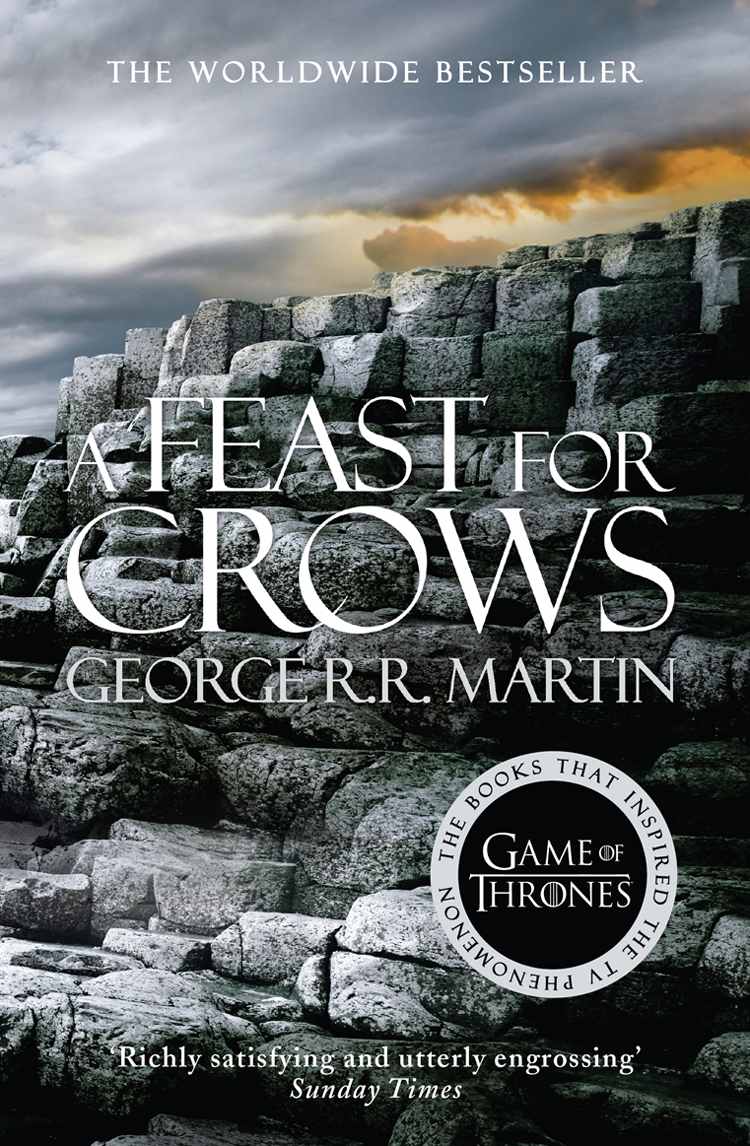 A Feast For Crows A Song Of Ice And Fire Book 4 George R R Martin
