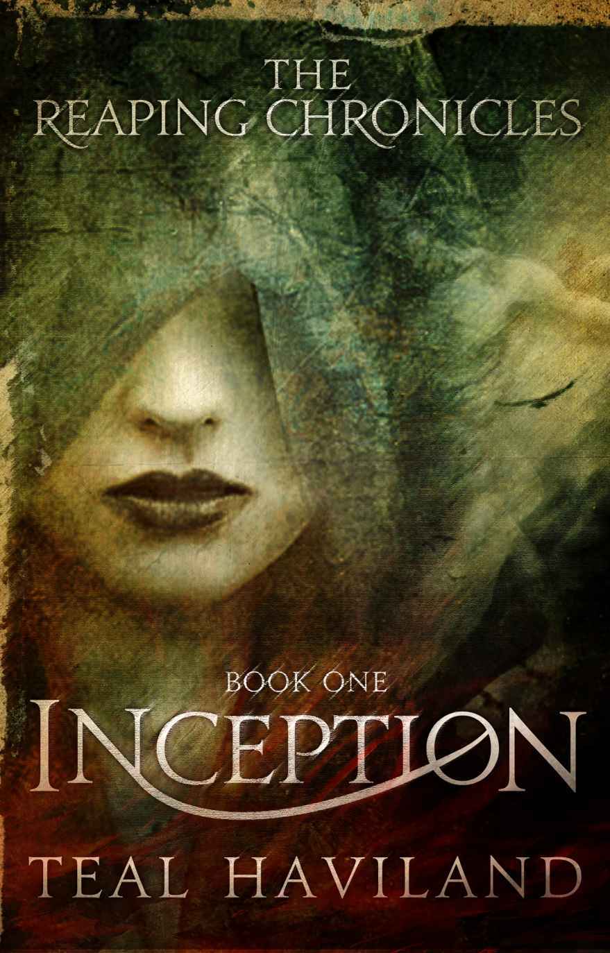 Inception The Reaping Chronicles 1 Teal Haviland