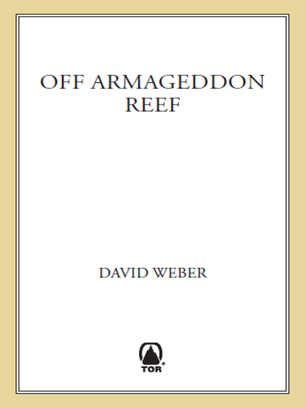 Off Armageddon Reef A Novel In The Safehold Series 1 David Weber