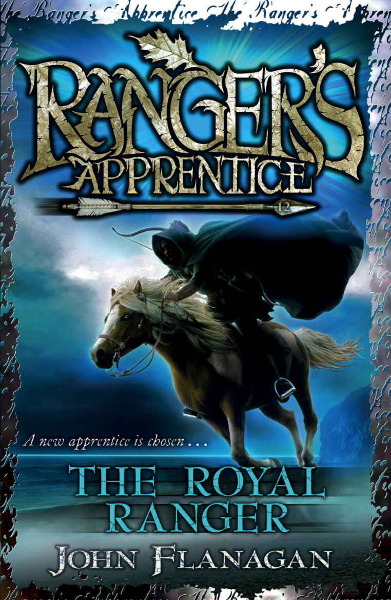 Rangers Apprentice 12 The Royal Ranger John Flanagan