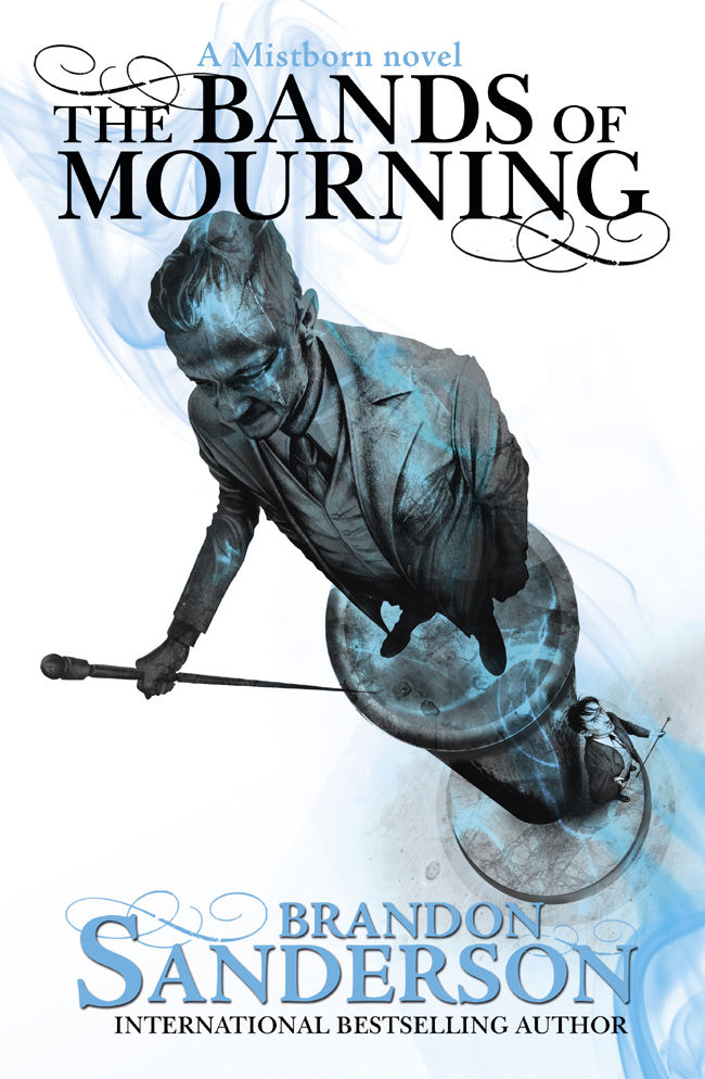 The Bands Of Mourning A Mistborn Novel Brandon Sanderson