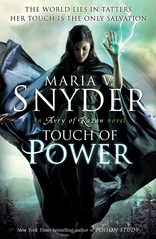 Touch Of Power An Avry Of Kazan Novel Book 1 Maria V Snyder