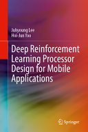 Deep Reinforcement Learning Processor Design For Mobile Applications Juhyoung Lee