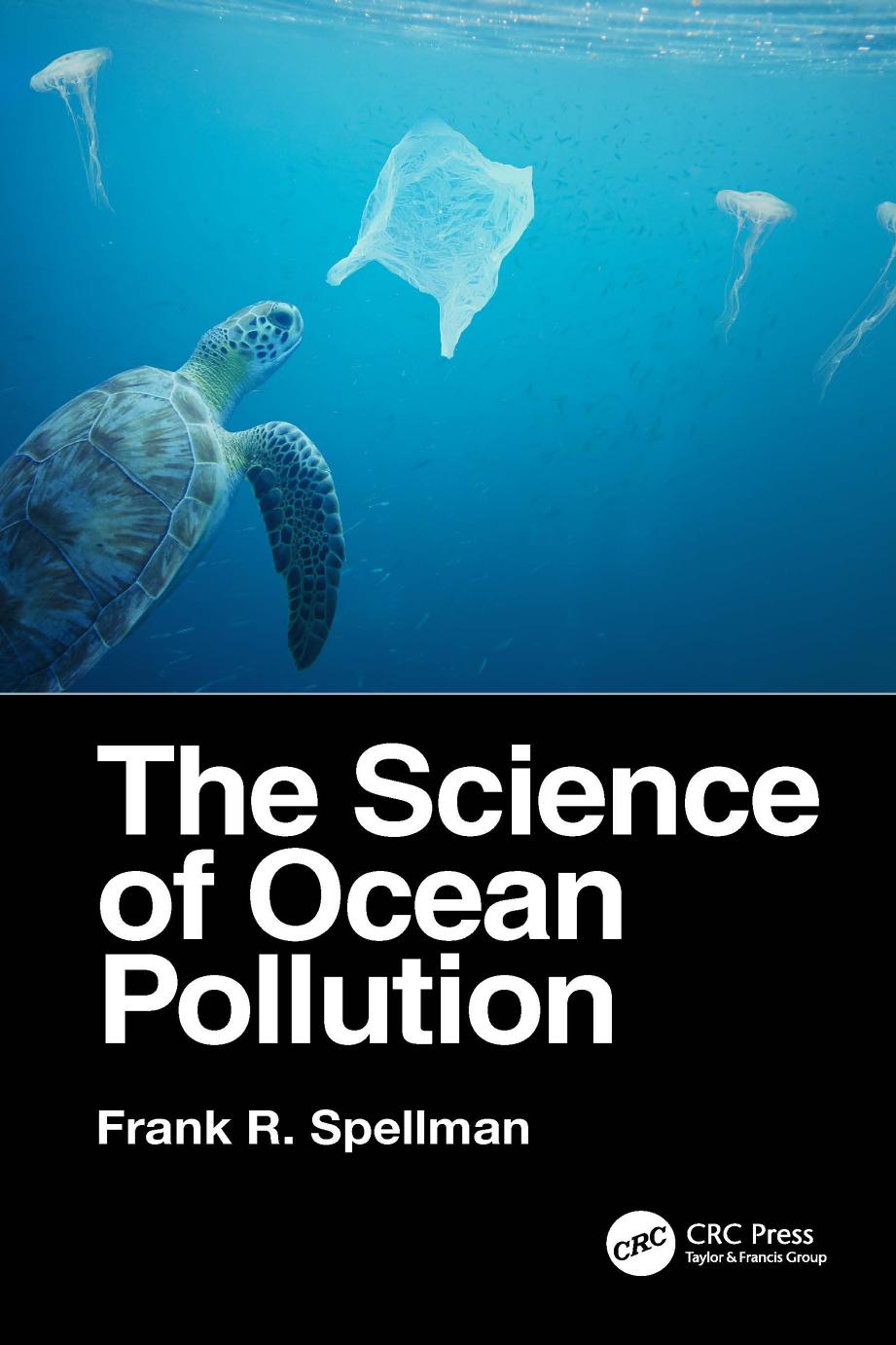 The Science Of Ocean Pollution Frank R Spellman